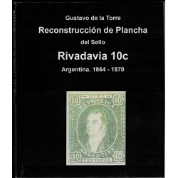 Reconstruccion de Plancha del sello Rivadavia 10c Argentina 1864-1870 Por Gustavo de la Torre