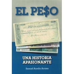 Libro El Peso una historia apasionante por Samuel Aurelio Arriete