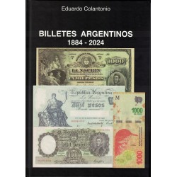 Catalogo Billetes Argentinos 1884 - 2024 por Eduardo Colantonio