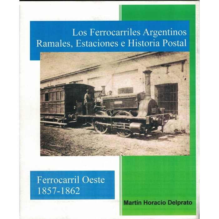 LIBRO FERROCARRIL OESTE 1857-1862 DELPRATO