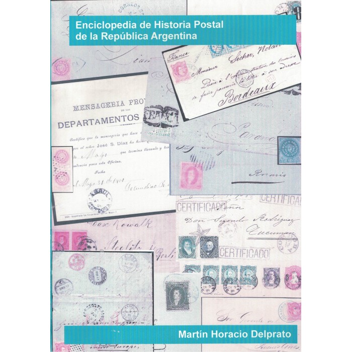 Historia Postal De La Rep. Argentina, Delprato.