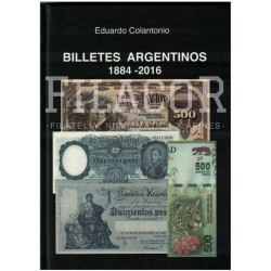 Eduardo Colantonio Billetes Argentinos 1884-2016
